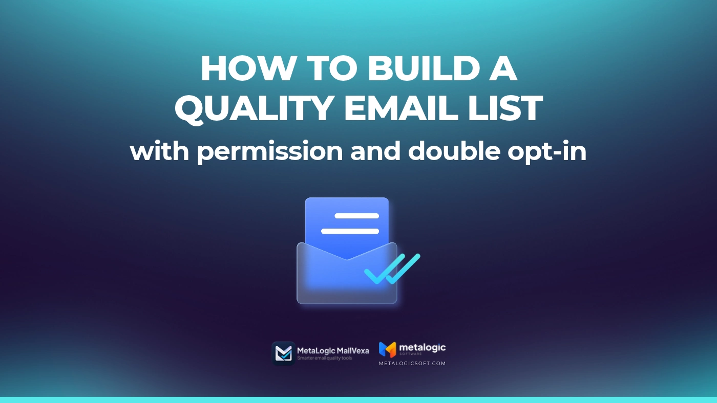 How to build a quality email list with permission and double opt-in