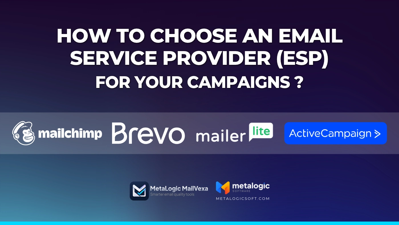 How to choose an email service provider for your campaigns