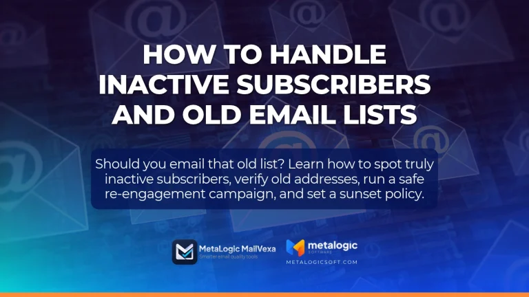 How to handle inactive subscribers and old email lists